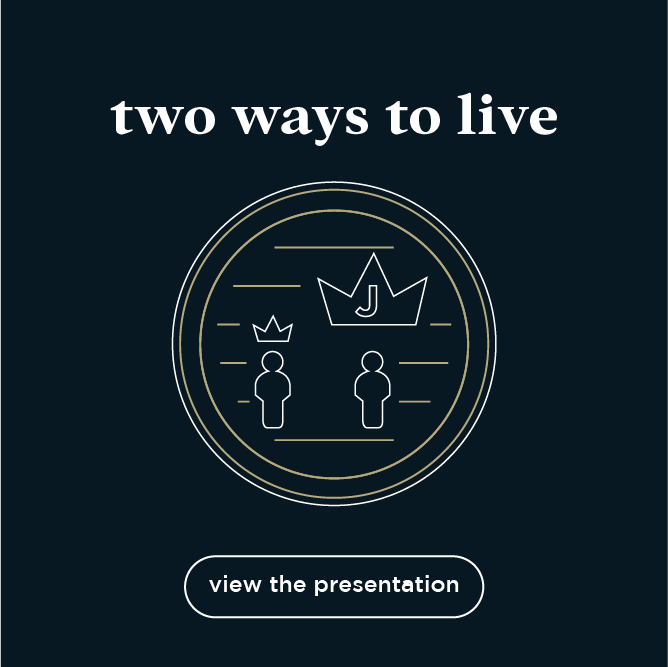 Two Ways to Live